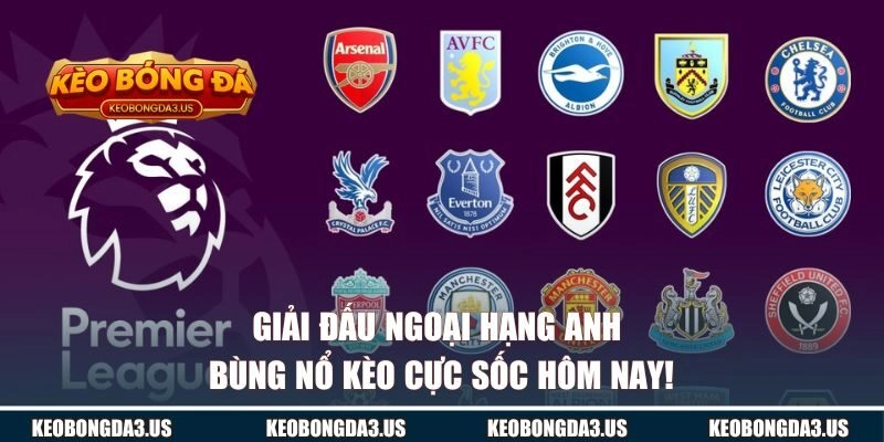 Giải Đấu Ngoại Hạng Anh