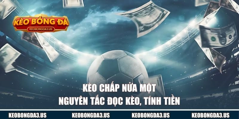 Nguyên tắc đọc kèo, tính tiền