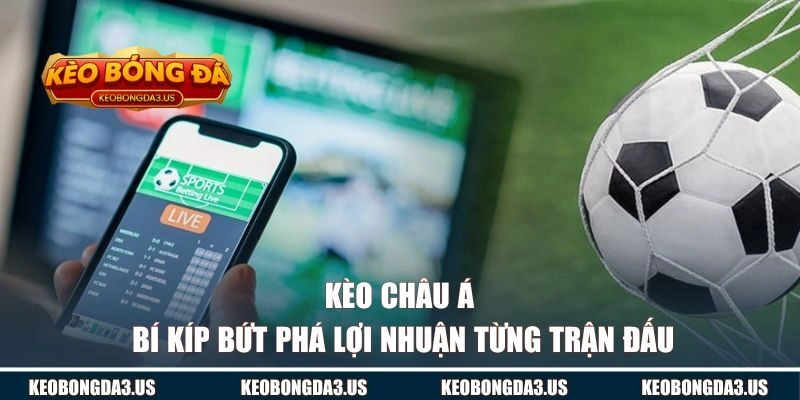 Kèo Châu Á