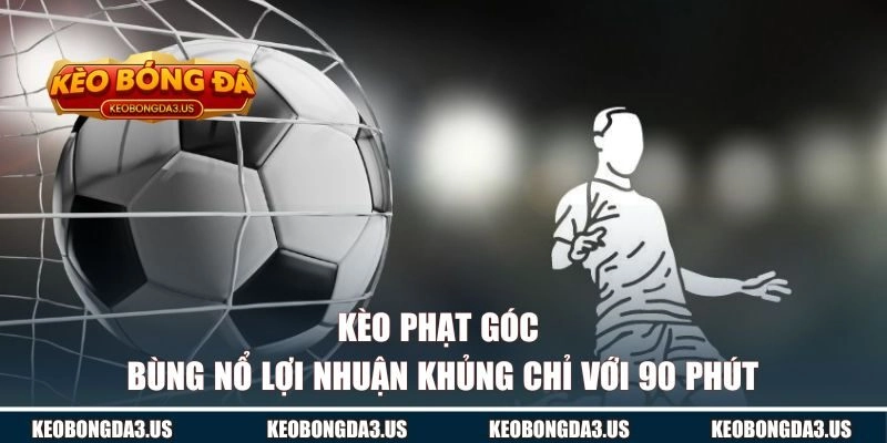 Kèo Phạt Góc